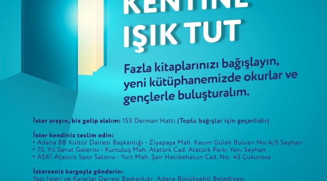 Büyükşehir'den, "Oku, okut, kentine ışık tut" projesi