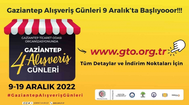 Geleneksel Gaziantep Alışveriş Günleri 9 Aralık'ta başlıyor.