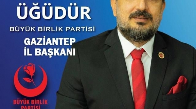 İş adamı Ertan Üğüdür, BBP Gaziantep İl Başkanı oldu