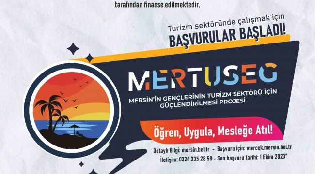 Mersin'in gençleri MERTUSEG ile turizm sektörüne atılacak