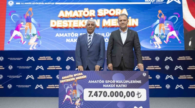 Mersin Büyükşehir Belediyesinden amatör kulüplere 7 milyon 470 lira destek